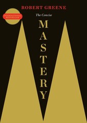 Robert Greene The Concise Mastery