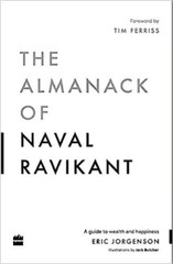 The Almanack of Naval Ravikant by Eric Jorgenson 2023 Hardcover NEW