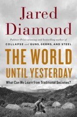 The World Until Yesterday: What Can We Learn from Traditiona – VERY GOOD