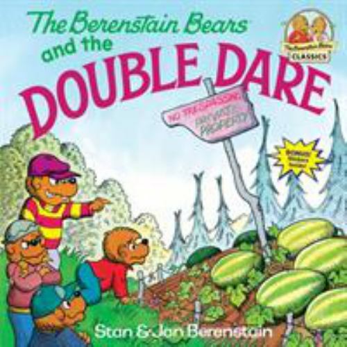 The Berenstain Bears and the Double Dare by Berenstain, Stan; Berenstain, Jan