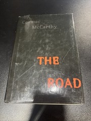 The Road by Cormac McCarthy (Hardcover, 2006)