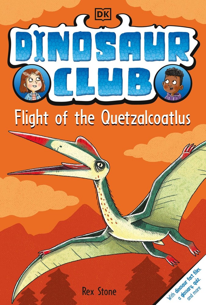 Dinosaur Club: Flight of the Quetzalcoatlus – paperback Stone, Rex|Forshaw, …