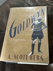 Goldwyn : A Biography by A. Scott Berg 1989 HC DJ B-10725