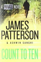 Count to Ten: A Private Novel – Hardcover By Patterson, James – GOOD