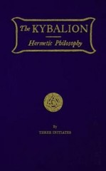 Kybalion : Hermetic Philosophy, Paperback by Three Initiates (COR), Like New …