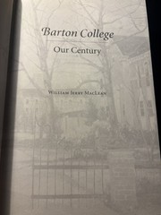 Signed Barton College Our Century Wilson NC College History Centennial Alumni HC