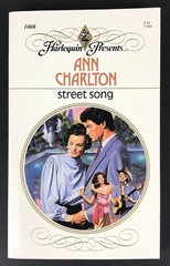 Street Song book by Ann Charlton Highly Rated Romance Harlequin Presents #1008