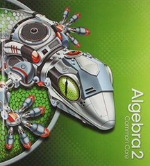 HIGH SCHOOL MATH 2015 COMMON CORE ALGEBRA 2 STUDENT EDITION – VERY GOOD