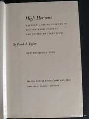 High Horizons: Daredevil Flying Postmen to Modern Magic Carpet, 276 pages, ©1962
