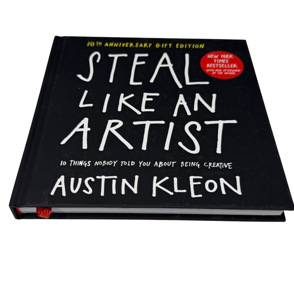 Steal Like an Artist Book Austin Kleon 10th Anniversary Gift Edition Hardcover