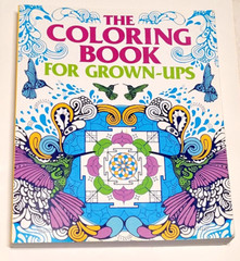 The COLORING BOOK FOR GROWN-UPS Soft Cover 9 by 11 1/2″ 352 Pages 2016