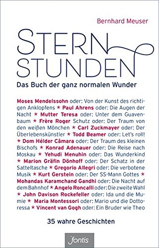 Bernhard Meuser Sternstunden: Das Buch der ganz normalen (Hardback) (UK IMPORT)