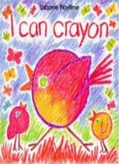 I Can Crayon (Usborne Playtime) By Ray Gibson. 9780746028599