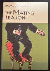 THE MATING SEASON PG WODEHOUSE LIKE NEW SHARP WIT, CLASSIC BRITISH COMEDY