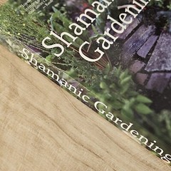 Shamanic Gardening Book – Timeless Techniques Sustainable Melinda Joy Miller