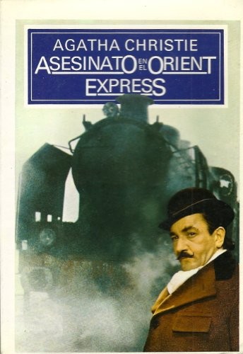 ASESINATO EN EL ORIENT EXPRESS (MURDER ON THE ORIENT By Agatha Christie & VG