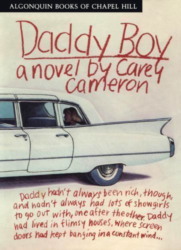 Daddy Boy: A Novel – Hardcover By Cameron, Carey – Vg-/Gd+ 1st Edition