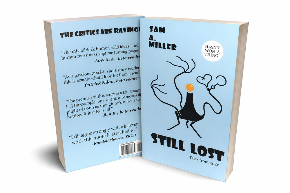 Still Lost: Tales from 2080 by Sam A. Miller (Paperback, 2026) Satirical Sci-Fi