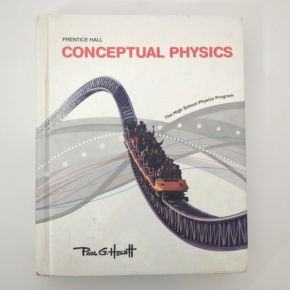 Conceptual Physics High School Physics Program Hardcover Paul Hewitt 2009