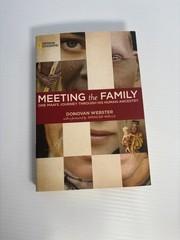 Webster Donovan Meeting the Family: One Man’s – Very Good Hardcover