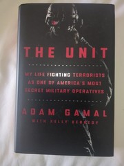 The Unit: My Life Fighting Terrorists as One of America’s Most Secret Milita…