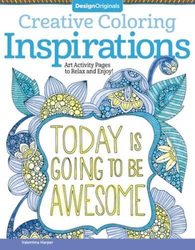 Creative Coloring Inspirations: Art Activity Pages to Relax and Enjoy! – GOOD