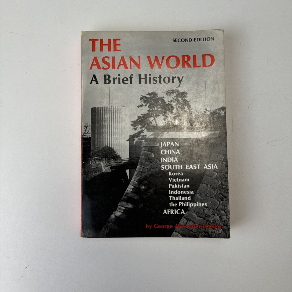 The Asian World A Brief History George Lensen 1966 Paperback