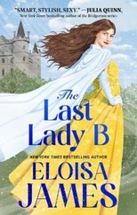 Eloisa James The Last Lady B (Paperback)