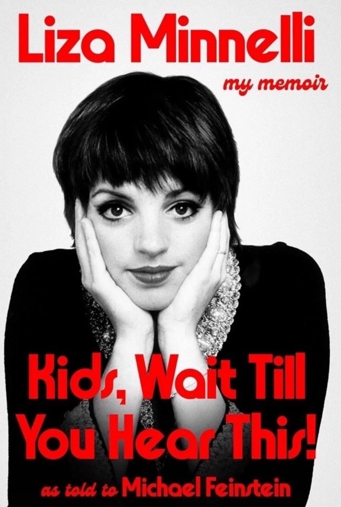 LIZA MINNELLI SIGNED AUTOGRAPHED KIDS WAIT TIL YOU HEAR HC 1ST ED BOOK PRESALE
