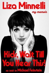 LIZA MINNELLI SIGNED AUTOGRAPHED KIDS WAIT TIL YOU HEAR HC 1ST ED BOOK PRESALE