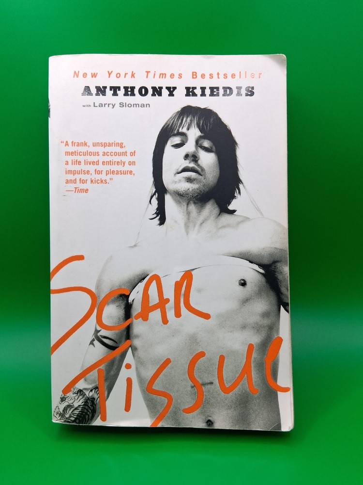 Scar Tissue by Anthony Kiedis (2005, Trade Paperback) With Larry Sloman