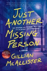 Just Another Missing Person: A Novel – Hardcover By McAllister, Gillian – GOOD