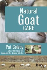 Natural Goat Care – Paperback By Pat Coleby – GOOD