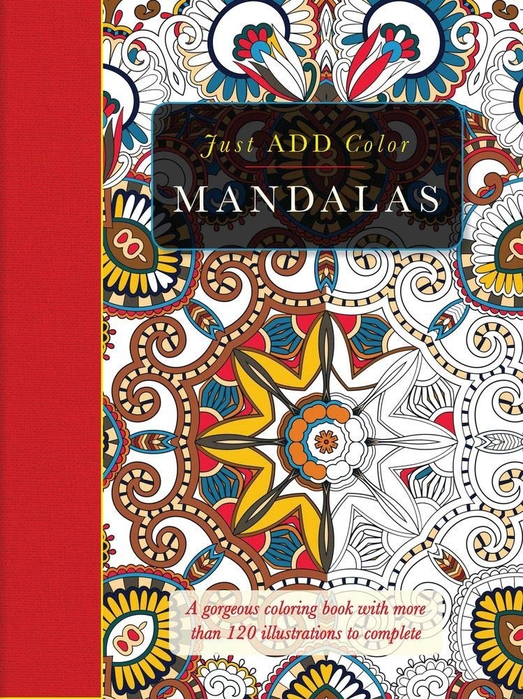 Mandalas Adult Coloring Book: A Gorgeous Coloring Book With More Than 120 Il…