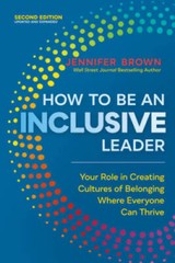 How to Be an Inclusive Leader, Second Edition: Your Role in Creating – VERY GOOD