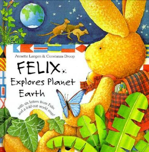 Felix Explores Planet Earth with Other and Map – Hardcover – GOOD