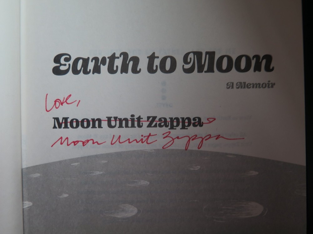 SIGNED by Moon Unit Zappa | Earth to Moon | 1st/1st | Frank Zappa | MINT