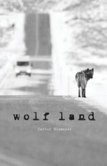 Wolf Land by Carter Niemeyer (2016, Uk-Trade Paper)