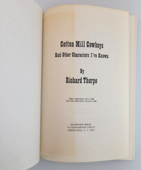 SIGNED Cotton Mill Cowboys Richard Thorpe 1984 Hardcover 1st Edition History DJ