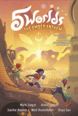 5 Worlds Book 4: The Amber Anthem – Paperback By Siegel, Mark – GOOD