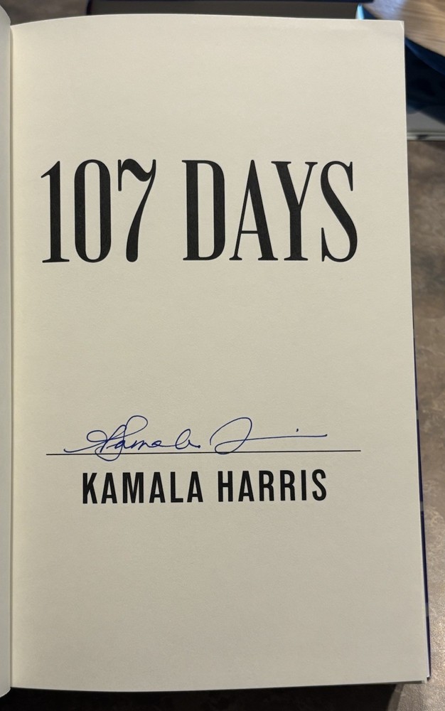 KAMALA HARRIS SIGNED AUTOGRAPHED 107 DAYS HC BOOK 1ST ED. SHIPS ASAP BIDEN #10