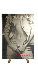 Bruno Bisang Photographs. Hardcover Edition (c)2000. Very Good+ Cond.