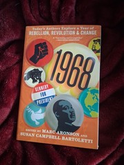 Today’s Authors Explore A Year Of Rebellion, Revolution& Change