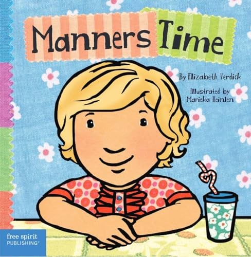 Manners Time – board book Verdick, Elizabeth|Heinlen, Marieka
