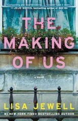The Making of Us: A Novel – Paperback By Jewell, Lisa – GOOD