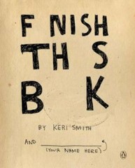 Finish This Book – Paperback By Smith, Keri – GOOD