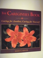 The Caregivers Book: Caring f – VERY GOOD