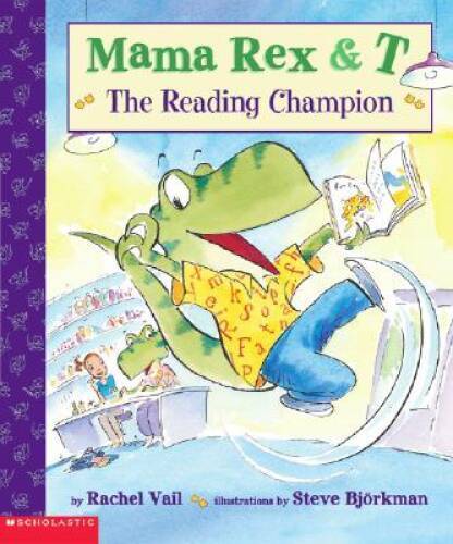 Reading Champion (Mama Rex T) – Paperback By Vail, Rachel – GOOD