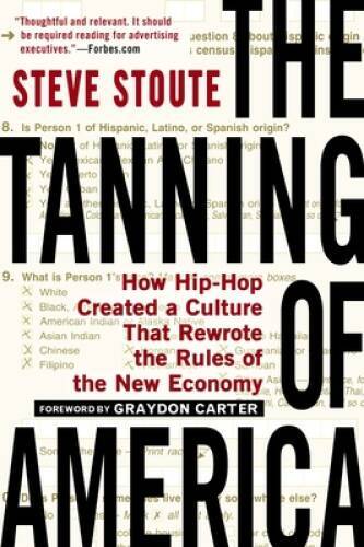 The Tanning of America: How Hip-Hop Created a Culture That Rewrote the Ru – GOOD
