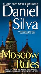 MOSCOW RULES BY DANIEL SILVA, SIGNED BY AUTHOR, FIRST PRINTING